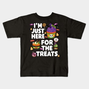 I'm Just Here For The Treats - Halloween Kids T-Shirt